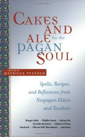Book cover of Cakes and Ale for the Pagan Soul.