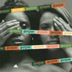 Two female faces and AVOW strips