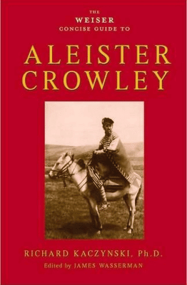 The book cover of The Weiser Concise Guide to Aleister Crowley.